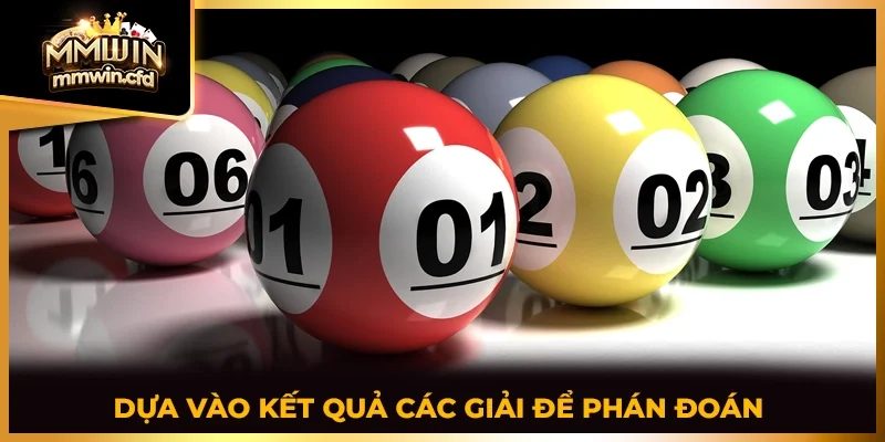 Dựa vào kết quả các giải để phán đoán