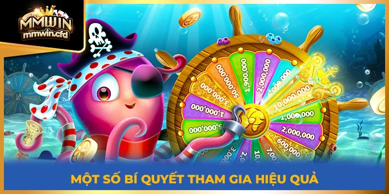 Một số bí quyết tham gia hiệu quả 2025